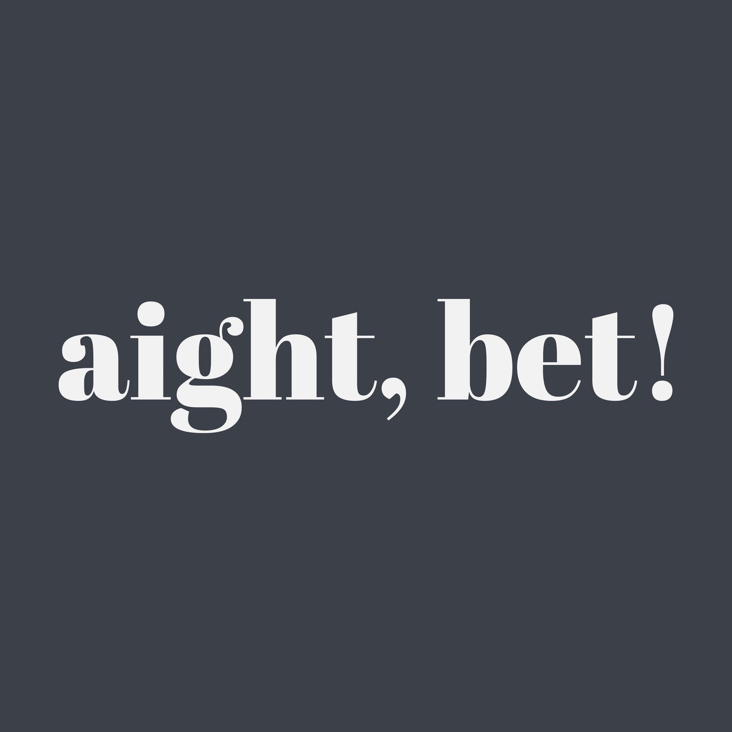 AIGHT, BET Commitment T-Shirt - When You're All In